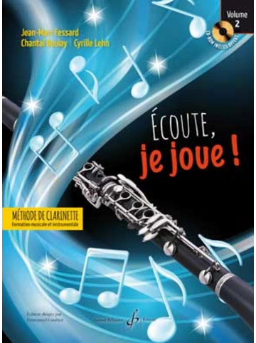 Écoute, je joue ! Clarinette. Volume 2 (CD offert) Visual